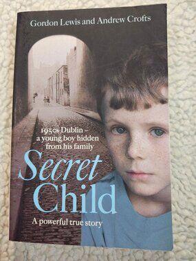 Gordon Lewis Secret Child Paperback 2015 HarperElement Memoir 1950s Dublin